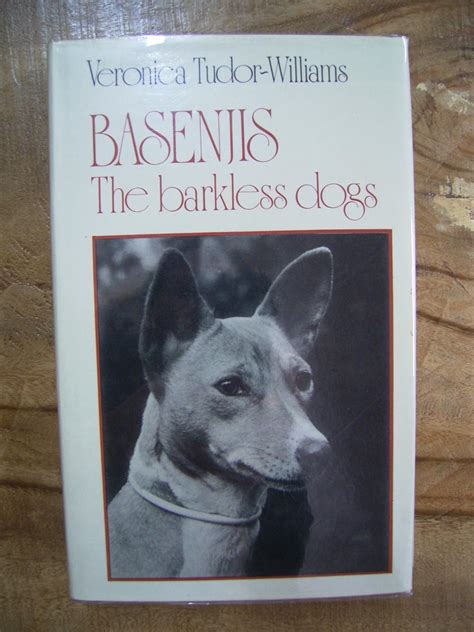 veronica tudor williams|Basenjis.The Barkless Dogs .